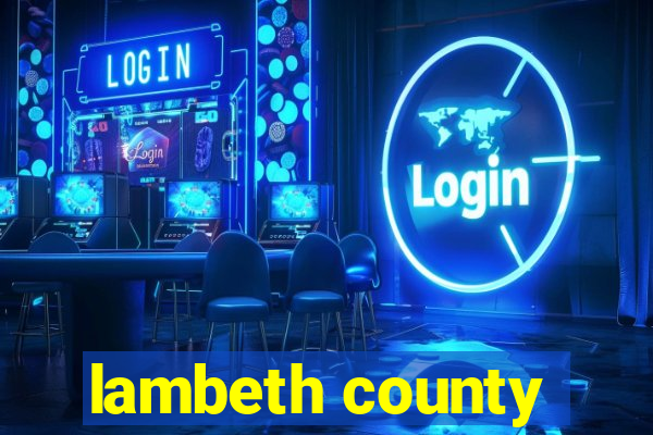 lambeth county